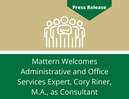 Mattern Welcomes Administrative and Office Services Expert, Cory Riner, M.A., as Consultant